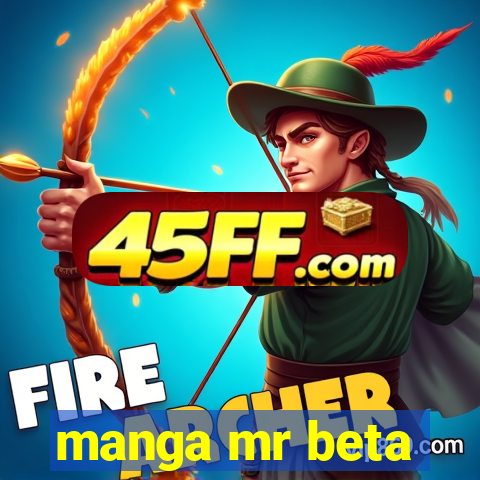 manga mr beta
